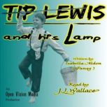 Tip Lewis and His Lamp, Isabella Alden