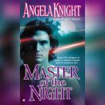 Master of the Night, Angela Knight