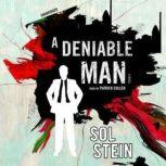 A Deniable Man, Sol Stein