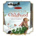 Classics of Childhood, Vol. 3 A Christmas Collection, Various Authors
