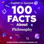 100 Facts About Philosophy, ScienceBased Language Learning Lab