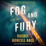 Fog and Fury, Rachel Howzell Hall