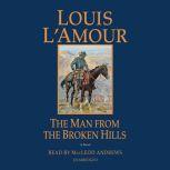 The Man from the Broken Hills, Louis L'Amour