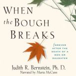 When the Bough Breaks, Judith R. Bernstein