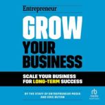 Grow Your Business, Eric Butow