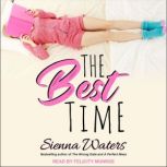 The Best Time, Sienna Waters