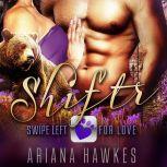 Shiftr Swipe Left for Love Connor ..., Ariana Hawkes