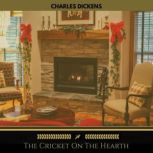 The Cricket On The Hearth Golden Dee..., Charles Dickens