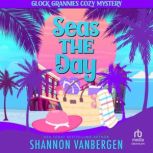 Seas the Day, Shannon VanBergen
