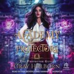 Academy of Protectors, Gray Holborn