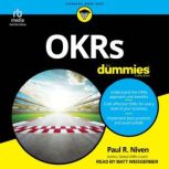 OKRs For Dummies, Paul R. Niven