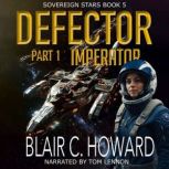 Defector Part 1 Imperator, Blair Howard