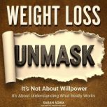 Weight Loss Unmask, Sarah Adam