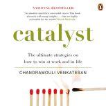 Catalyst, Chandramouli Venkatesan