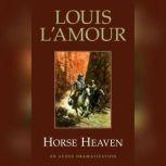 Horse Heaven, Louis LAmour