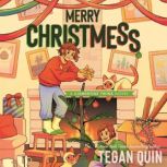 Merry Christmess, Tegan Quin