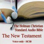 The New Testament of the Holman Christian Standard Audio Bible, Made for Success