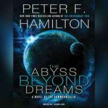 The Abyss Beyond Dreams, Peter F. Hamilton