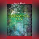 Experimental Film, Gemma Files