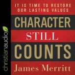 Character Still Counts, James Merritt