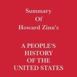 Summary of Howard Zinn's A People's History of the United States, Swift Reads
