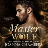 Master Wolf, Joanna Chambers