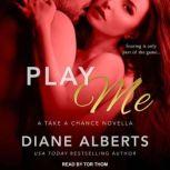 Play Me, Diane Alberts