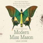 Modern Miss Mason, Leah Boden