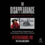 The Disappearance, Steven Kubacki, PhD