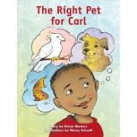 The Right Pet for Carl, Kiana Masters