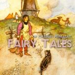 Fairy Tales of Charles Perrault, Charles Perrault