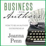 Business For Authors, Joanna Penn