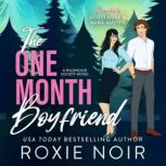 The One Month Boyfriend, Roxie Noir