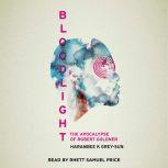 BloodLight, Harambee K. GreySun