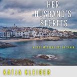 Her Husbands Secrets, Katja Kleiber