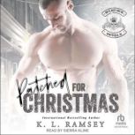 Patched for Christmas, K. L. Ramsey