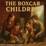The Boxcar Children Book Summary  A..., Ava Cross