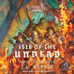 Isle of the Undead, C L Werner