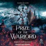 Prize of the Warlord, Rebecca F. Kenney