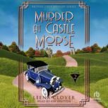 Murder at Castle Morse, Leena Clover