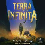 Terra Infinita, Mati Ocha