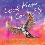 Look Mom, I Can Fly, Luna Jaffe