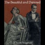 The Beautiful and Damned, F. Scott Fitzgerald