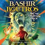 Bashir Boutros and the Forgotten Real..., George Jreije