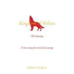 Kingdom of Wolves  The Journey, Juliana Vasiljevic