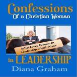 Confessions of a Christian Woman in L..., Diana Graham