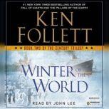 Winter of the World Book Two of the Century Trilogy, Ken Follett
