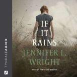 If It Rains, Jennifer L. Wright