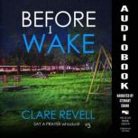 Before I Wake, Clare Revell
