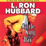 Cattle King for a Day, L. Ron Hubbard